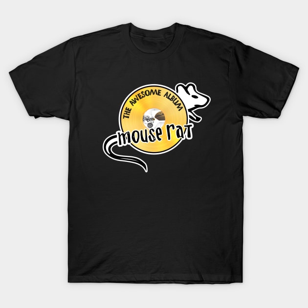 MOUSE RAT - The Awesome Album - GOLD RECORD T-Shirt by MortalMerch